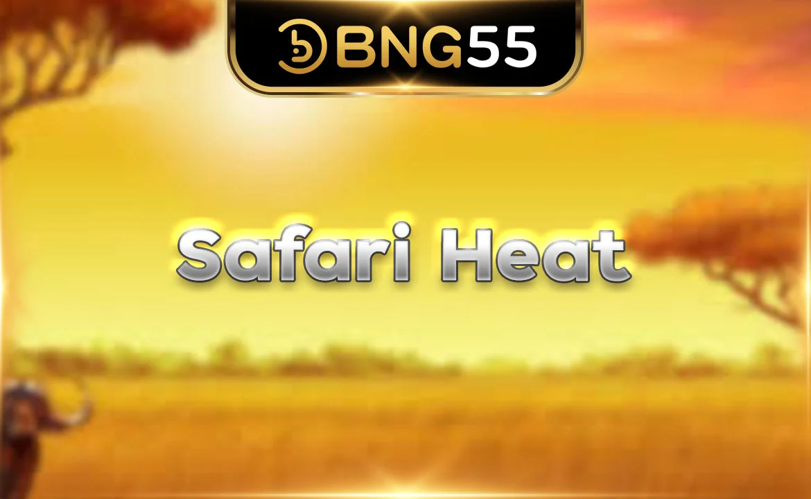 Safari Heat